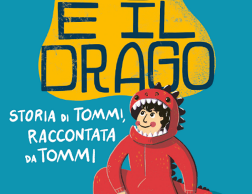 Io e il drago, la storia di Tommi: il libro di Francesco Cannadoro
