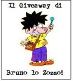 Il giveaway di Bruno lo zozzo!